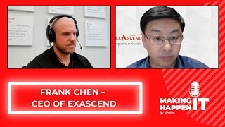 CEO of Exascend | Frank Chen on Making IT Happen by Simms podcast
